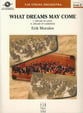 What Dreams May Come Orchestra sheet music cover